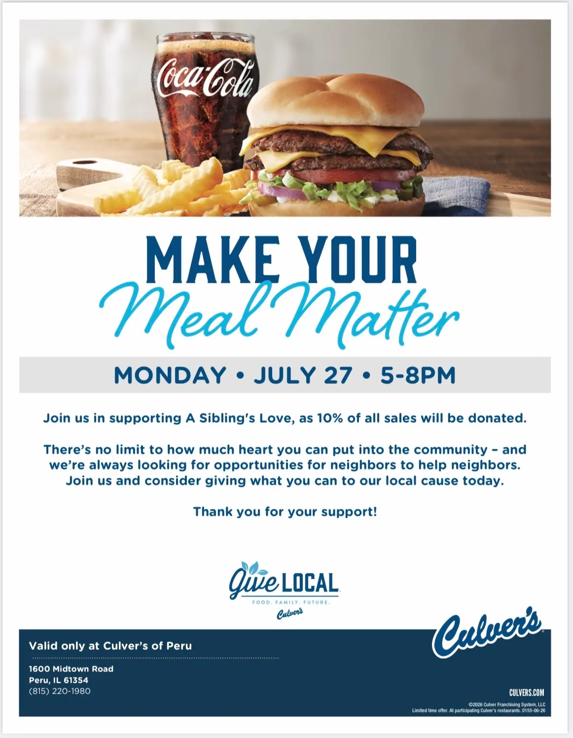 Culver's Share Night flyer: Make Your Meal Matter, Monday July 27, 5 to 8 PM, 10% of sales donated to A Sibling's Love